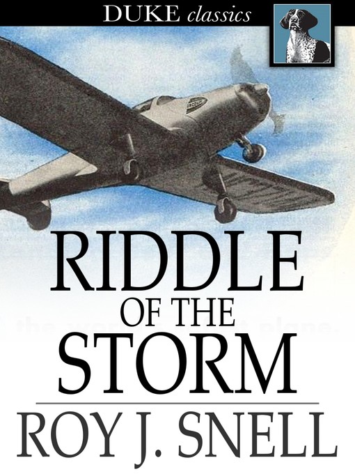 Title details for Riddle of the Storm by Roy J. Snell - Wait list